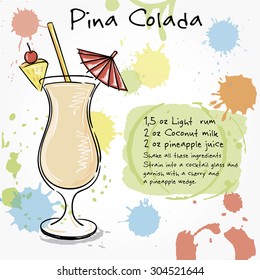 Pina Colada. Hand drawn illustration of cocktail, including recipes and ingredients. Vector collection.