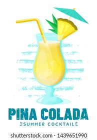 Pina Colada - summer cocktail with pineapple slice, straw and umbrella. Poster with glass of alcoholic drink on striped background. Vector illustration.