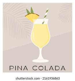 Pina Colada Tropical Cocktail blended with ice. Summer fruit smoothie or mocktail. Aperitif with rum, coconut milk and pineapple juice. Minimalistic trendy card with alcoholic beverage. Vector.