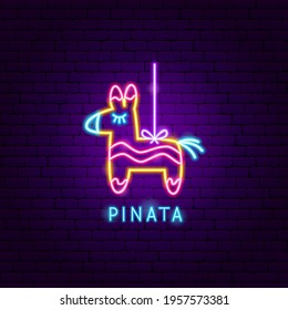 Pinata Neon Label. Vector Illustration of Building Promotion.