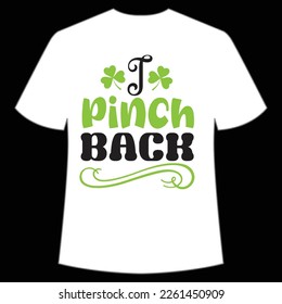 i pinch Bach St. Patrick's Day Shirt Print Template, Lucky Charms, Irish, everyone has a little luck Typography Design