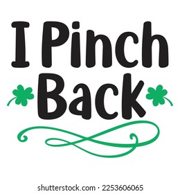 I pinch back Dog Lover shirt print template, typography design for dog mom, cute quotes, fur mom, paw, dog valentines, dog lover 