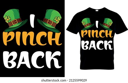 I pinch back - St Patrick's Day Svg T shirt Design