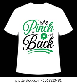 Pinch back St Patrick's Day Shirt Print Template, Lucky Charms, Irish, everyone has a little luck Typography Design