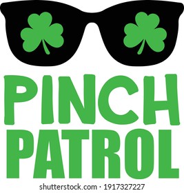 Pinch patrol vector design, Funny St Patrick's day design, Lucky shamrock clipart