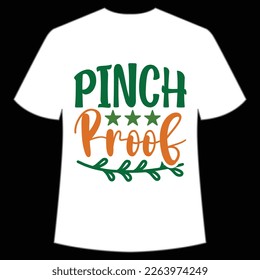 Pinch proof Happy St Patrick's day shirt print template, St Patrick's design, typography design for Irish day, women day, lucky clover, Irish gift