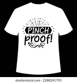 Pinch proof Happy St Patrick's day shirt print template, St Patrick's design, typography design for Irish day, women day, lucky clover, Irish gift