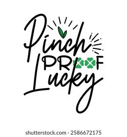 pinch proof lucky, St Patrick's day T-Shirt Design, Saint Patrick's Day shirt, St Patrick's Day Quotes, Clover, Saint Patrick's Day, Gnome, Rainbow, Lucky, Shamrock