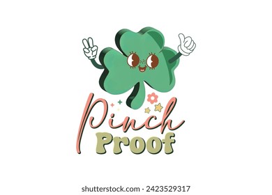  Pinch proof Retro St. Patrick's Day Sublimation T shirt design	