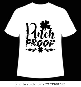 Pinch Proof St. Patrick's Day Shirt Print Template, Lucky Charms, Irish, everyone has a little luck Typography Design