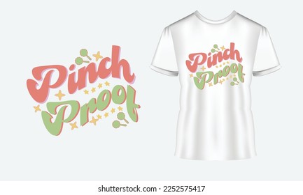 Pinch Proof SVG. St. Patrick's Day. st Patrick's day quote vector t shirt design