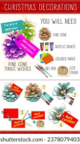 Pine cone magic wishes for Christmas. Easy-to-make Christmas decorations. Step-by-step instruction.  Christmas game for kids. A page for a book, flyer, banner. Vector illustration.