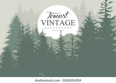 Pine forest background. Silhouettes of wild coniferous trees and white circle with place for your text. Abstract nature landscape in green color. Vintage flat vector design