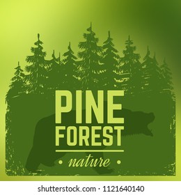 Pine forest silhouette with wild bear on green blured backdrop. Nature vector background illustration