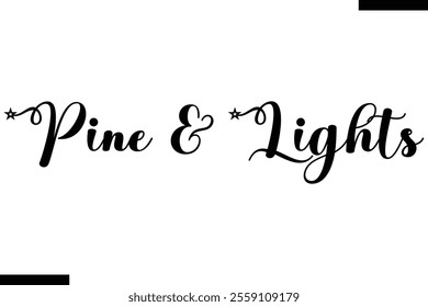  Pine Lights christmas trees quotes text typography