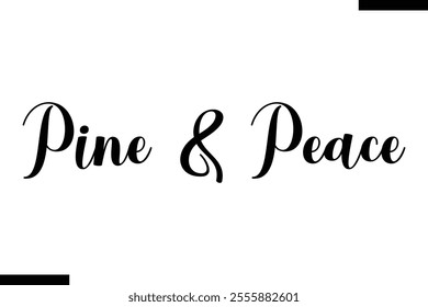  Pine Peace christmas trees quotes text typography