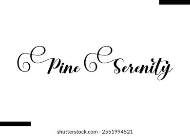 Pine Serenity Christmas trees cita tipografía de texto