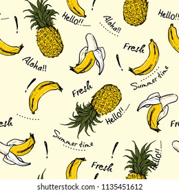 Pineapple and  banana hand drawn sketch ,greeting Aloha fresh ,summer time ,seamless pattern for fashion and all fabric on light beige background color.