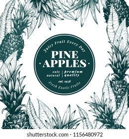 Pineapple fruit design template. Hand drawn vector fruit illustration. Engraved style vintage tropical background.