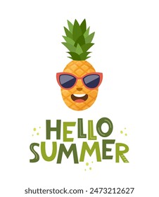Pineapple fruit and hand written text Hello summer. Cute and funny pineapple character with sunglasses. Colorful summer poster design. Vector