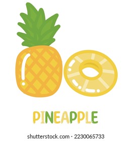 Pineapple. Hand drawn flat shiny fruits cartoon vector illustration with cute glossy letters isolated on white background.