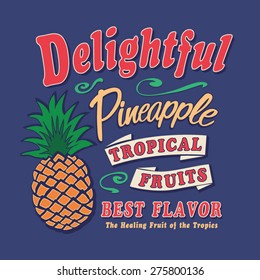 Pineapple illustration , tropical typography, t-shirt graphics, vectors
