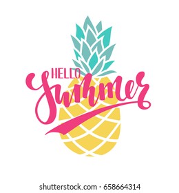 Pineapple with inscription hello summer isolated. Hand drawn brush pen lettering. design for holiday greeting card and invitation of seasonal summer holidays, summer beach parties, tourism and travel