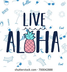 Pineapple print design with live aloha slogan. Vector illustration design for fashion fabrics, textile graphics, prints.	