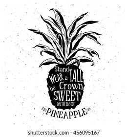 pineapple silhouette doodle illustration with quote, monochrome silkscreen print