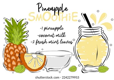 Pineapple smoothie recipe with illustration of ingredients. Healthy food poster. Detox diet concept. Vector illustration