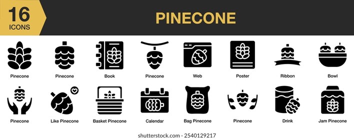 Pinecone solid icon set. Includes bag, basket, book, bowl, calendar, poster, and More. Solid icons vector collection.