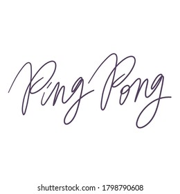 Ping Pong. Calligraphic text, Invitation design, Typography poster. Vector template. Logo, label design element 