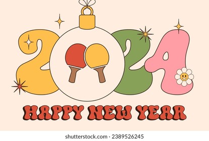 ping pong Groovy Happy New Year 2024 with ball. Sports groovy greeting card with sport ball. Vector illustration.