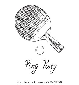 Ping Pong Paddle And Ball, Hand Drawn Doodle Sketch With Inscription, Isolated Vector Outline Illustration 