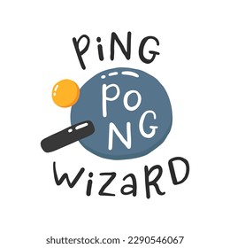 Pingpong-Slogan. Handgezeichnete Illustration mit Typografie. Racket Silhouette und Ball für Tischtennis. Stilvolles Sportsymbol. Poster-Vorlage, Banner-Design-Element.
