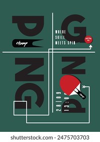 Ping pong slogan. Hand drawn illustration with typography. Racket silhouette and ball for playing table tennis. Stylized lettering sport symbol. Poster template, banner design element.
