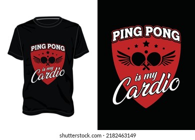 Ping Pong or Table Tennis t shirts design,
Hand drawn lettering phrase and Calligraphy t shirt design