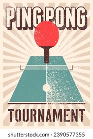 Ping Pong table tennis tournament typographical vintage grunge style poster design. Retro vector illustration.