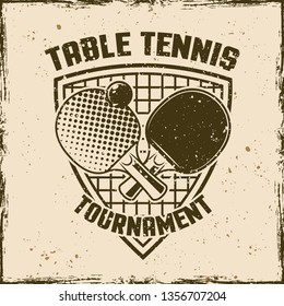 Ping pong or table tennis vintage emblem, label, badge, logo. Vector illustration on background with removable grunge textures