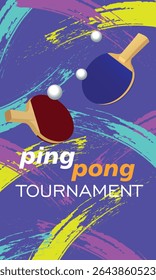 Ping pong tournament banner, flat design, two rackets, ball, abstract background brush texture. Table tennis competition, professional game, racket sport, activity