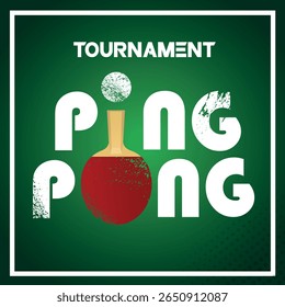 Ping pong tournament banner, red racket, ball and lettering, green table. Vector design of table tennis match poster, distressed texture. Sports shop decor, tennis club