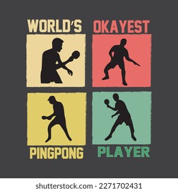 Ping Pong T-shirt graphics for Print on Demand Business. Colorful Motivational Sayings, Slogans, Quotes  for Tennis Play lover Jerseys and Apparels.