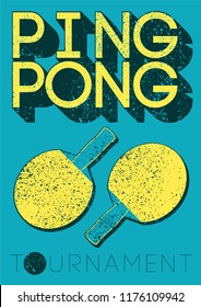 Ping Pong typographical vintage grunge style poster. Retro vector illustration.