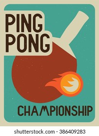 Ping Pong typographical vintage style poster. Retro vector illustration.