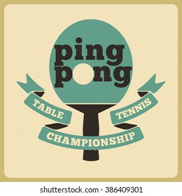 Ping Pong typographical vintage style poster. Retro vector illustration.