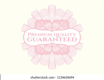 Pink abstract linear rosette with text Premium Quality Guaranteed inside