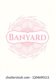 Pink abstract rosette with text Banyard inside
