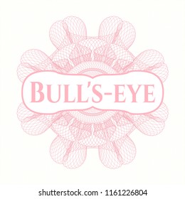 Pink abstract rosette with text Bull's-eye inside