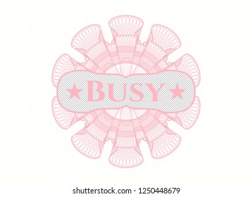 Pink abstract rosette with text Busy inside