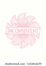 Pink abstract rosette with text Inconsistent inside